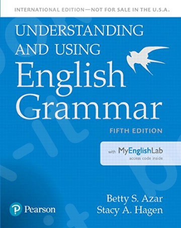Understanding and Using English Grammar - Student Book (with MyLab Access)(Βιβλίο Μαθητή) 5th Edition