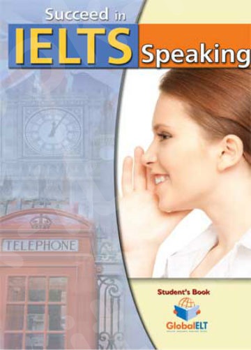Succeed in IELTS Speaking & Vocabulary - Self Study Pack (Πακέτο Μαθητη)