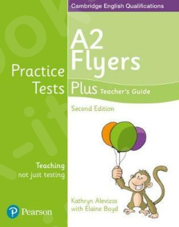 Young Learners English Practice Tests Plus A2 Flyers -  Teacher's Book (Καθηγητή)2nd Edition