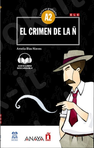 EL CRIMEN DE LA Ñ (CON AUDIO DESCARGABLE) (A2)  - Εκδόσεις ANAYA