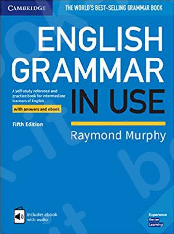 English Grammar in Use - Book with Answers and Interactive eBook: Self-Study Reference and Practice Book for Intermediate Learners of English 5th Edition