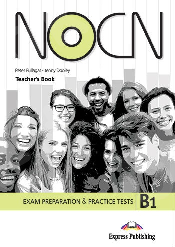 Preparation & Practice Tests for NOCN Exam (B1) - Teacher's Book (with Digibooks App)(Βιβλίο Καθηγητή)