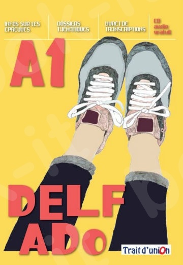 Delf Ado(A1), Livre de l'élève (+CD)(Βιβλίο μαθητή με cd)2020