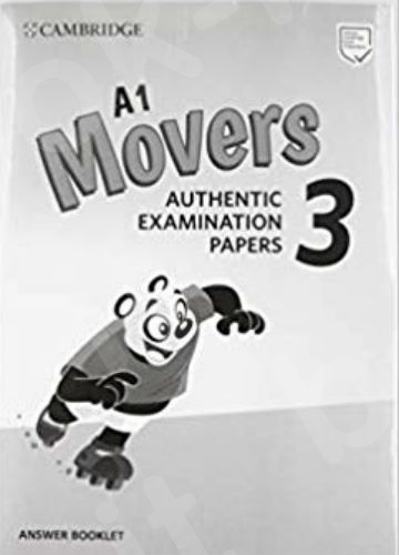 A1 Movers 3 Authentic Examination Papers -  Answer Book (Λύσεις) for Revised Exam from 2018