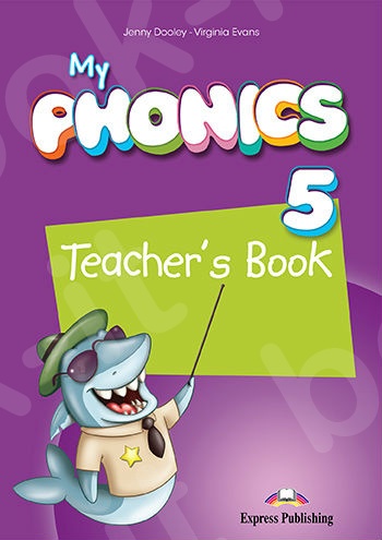 My Phonics 5 - Teacher's Book (with Cross-Platform Application)(Βιβλίο Καθηγητή)