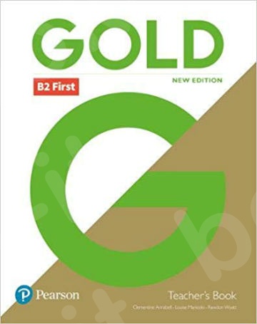 Gold B2 First - Teacher's Book (+Teacher's Resource Disc)(Βιβλίο Καθηγητή) New Edition - 2018!!