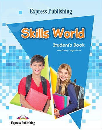 Skills World - Student's Book (Βιβλίο Μαθητή)