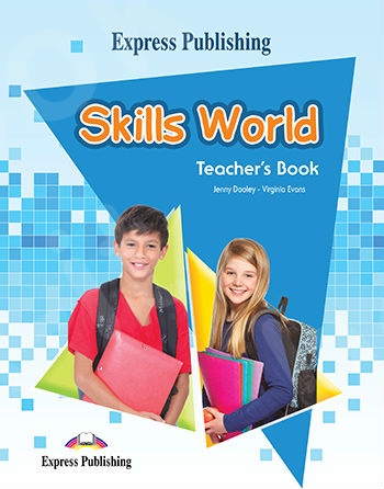 Skills World - Teacher's Book (Βιβλίο Καθηγητή)