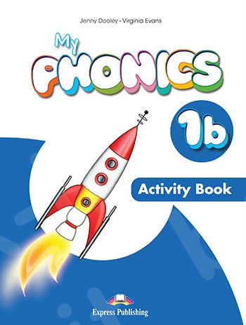 My Phonics 1b - Activity Book (with Cross-Platform Application) (Βιβλίο Ασκήσεων)
