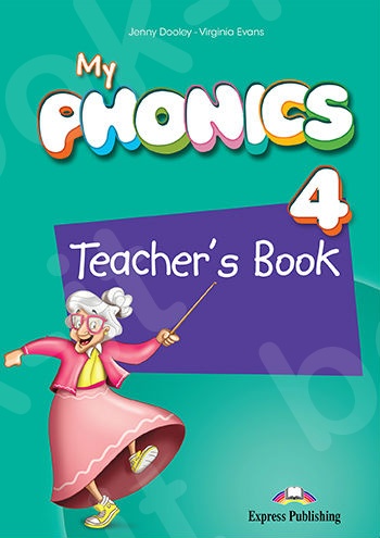 My Phonics 4 - Teacher's Book (with Cross-Platform Application)(Βιβλίο Καθηγητή)