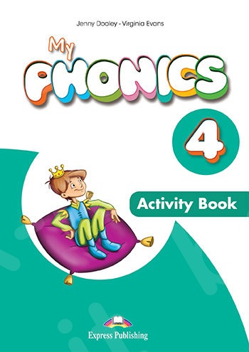 My Phonics 4 - Activity Book (with Cross-Platform Application)(Βιβλίο Ασκήσεων)
