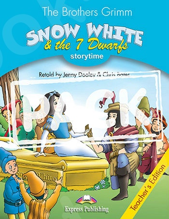 Snow White & the 7 Dwarfs - Teacher's Edition (+ Cross-Platform Application)(Καθηγητή) (Επίπεδο A1)