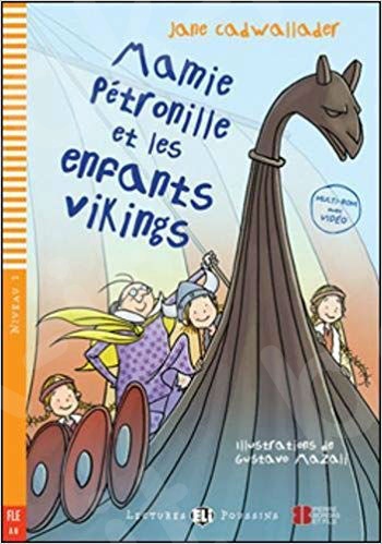 LEJ 1:Mamie Petronille et les enfants vikings + CD(Βιβλίο Μαθητή)