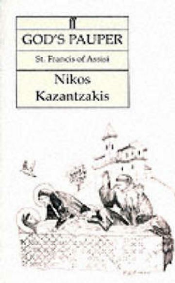 God's Pauper - Συγγραφέας : Nikos Kazantzakis (Αγγλική Έκδοση)