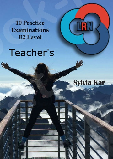 10 LRN Practice Examinations B2 LEVEL - Teacher's Book (Βιβλίο Καθηγητή)(Sylvia Kar)