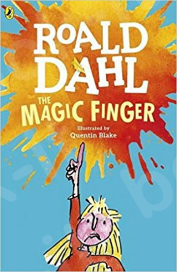 MAGIC FINGER - Συγγραφέας : Roald Dahl (Αγγλική Έκδοση)