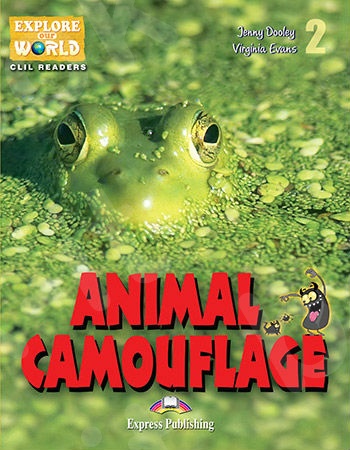 Animal Camouflage - Pupil's Book Reader (+ Cross-platform Application) Level 2