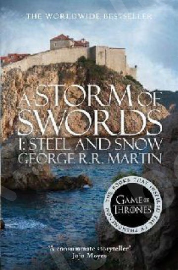 (A Song of Ice and Fire, Book 3)A Storm of Swords: Part 1 Steel and Snow  - Συγγραφέας :George R. R. Martin (Αγγλική Έκδοση)