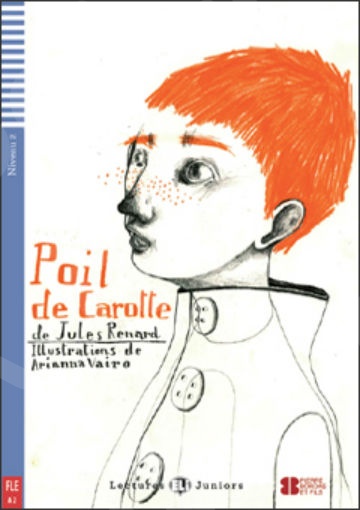 LEJ 2(A2):Poil de carotte(+CD)  - (Βιβλίο μαθητή)