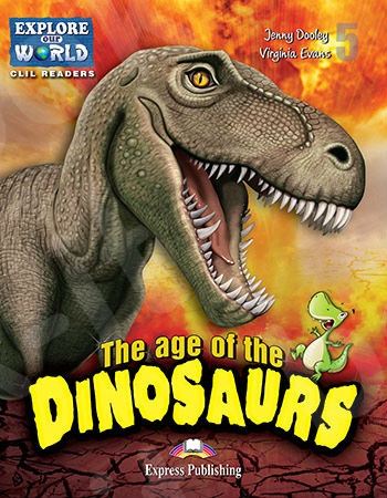 The Age of the Dinosaurs - Pupil's Book Reader (+ Cross-platform Application) Level 5