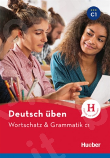 Deutsch üben, Wortschatz & Grammatik C1 (Λεξιλόγιο & Γραμματική)