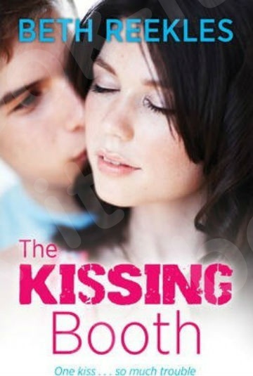The Kissing Booth - Συγγραφέας :  Beth Reekles  (Αγγλική Έκδοση)