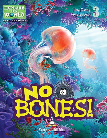 No Bones! - Pupil's Book Reader (+ Cross-platform Application) Level 3