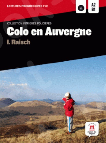 Colo en Auvergne + CD(Βιβλίο Μαθητή +CD)