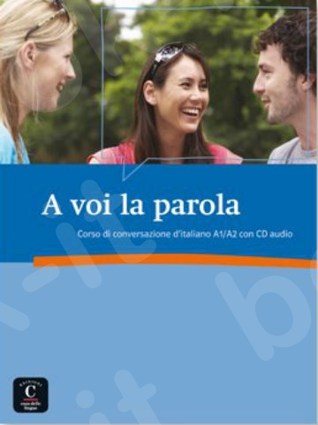 A voi la parola, Libro + CD(Βιβλίο Μαθητή)