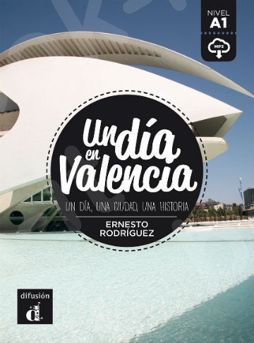 Un día en Valencia, Libro + descarga mp3(Βιβλίο Μαθητή)