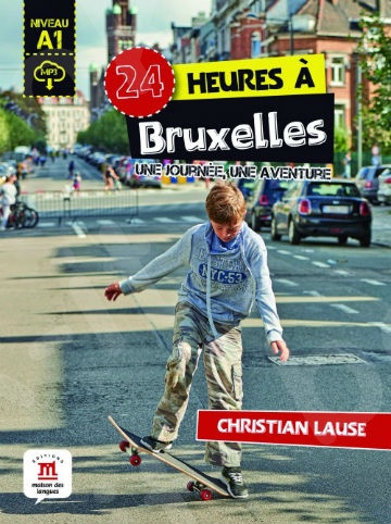 24 heures a Bruxelles Libro+MP3 desc(Βιβλίο Μαθητή +CD)