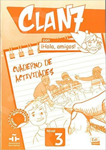 Clan 7 con Hola Amigos 3: Ejercicios(Βιβλίο Ασκήσεων)