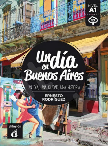 Un día en Buenos Aires, Libro + descarga mp3(Βιβλίο Μαθητή)