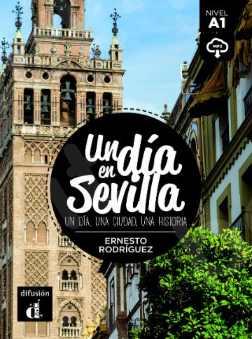 Un día en Sevilla, Libro + descarga mp3(Βιβλίο Μαθητή)