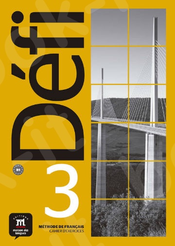 Défi 3, cahier d'exercices + downloadable MP3(Βιβλίο Ασκήσεων)