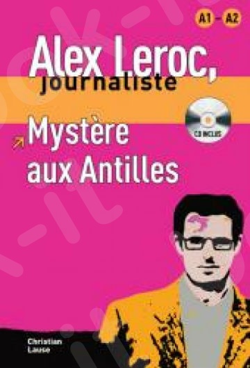 Mystère aux Antilles+CD(Βιβλίο Μαθητή +CD)