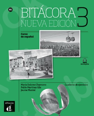 Bitácora 3 Nueva edición – Cuaderno de ejercicios+MP3 descargable(Βιβλίο Ασκήσεων)