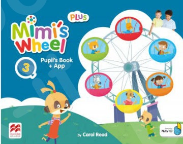 Mimi's Wheel Level 3 - Pupil's Book Plus with Navio App(Βιβλίο Μαθητή)