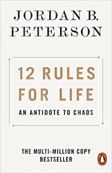 12 Rules for Life: An Antidote to Chaos - Συγγραφέας : Jordan B. Peterson (Αγγλική Έκδοση)