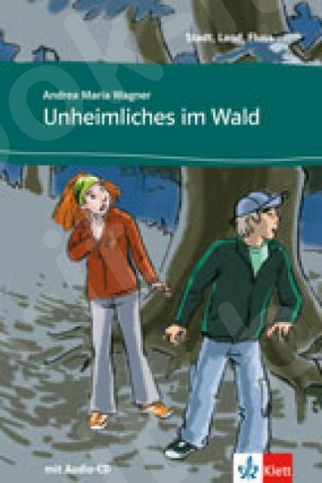 Unheimliches im Wald + Online-Angebot(Readers) - Εκδοτικός οίκος Klett