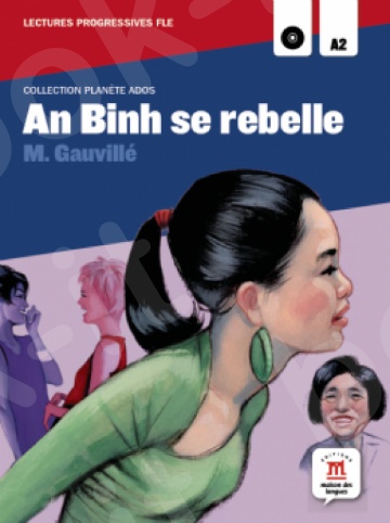 An Binh se rebelle + CD(Βιβλίο Μαθητή +CD)