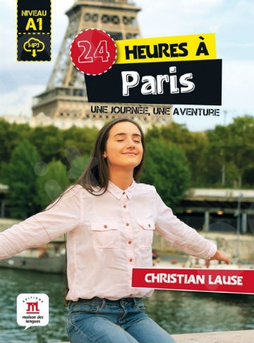 24 heures à Paris + MP3 téléchargeable(Βιβλίο Μαθητή +CD)