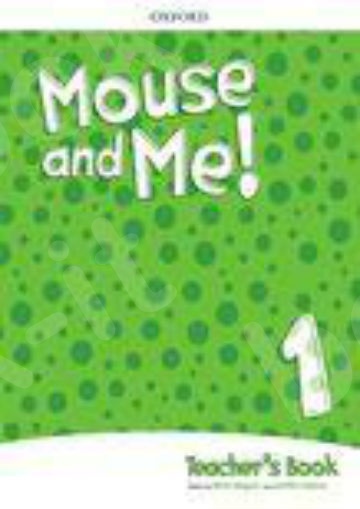 Mouse and Me! Level 1 - Teacher's Book Pack (Καθηγητή)