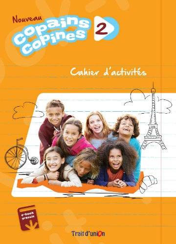 Nouveau Copains Copines 2 -  Cahier D'Exercises(Βιβλίο Ασκήσεων) - 2019