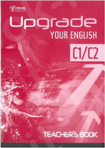 Upgrade Your English C1-C2 - Teacher's Book(Βιβλίο Καθηγητή)