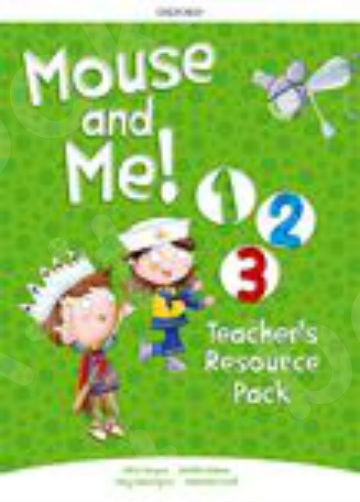 Mouse and Me! Levels 1-3 - Teacher's Resource Pack  (Καθηγητή)