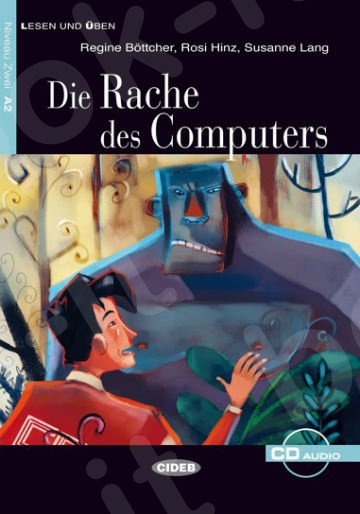 Die Rache des Computers(+CD)  - Συγγραφέας : Regine Böttcher, Susanne Lang, Rosi Hinz