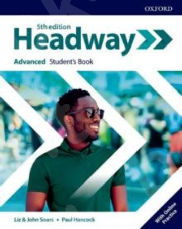 New Headway Advanced - Student's Book with Online Practice (Βιβλίο Μαθητή) 5th Edition
