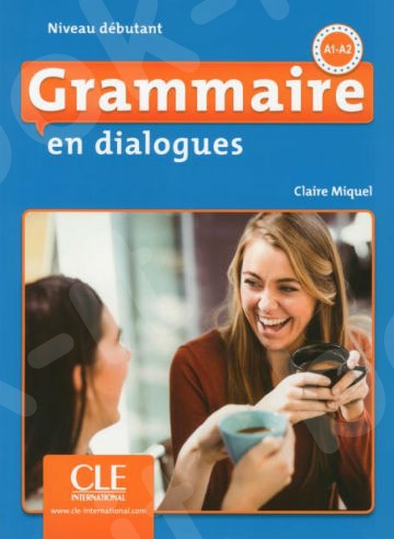 Grammaire en dialogues A1-A2(Debutant) - Livre(+CD) Μαθητή - 2ème édition