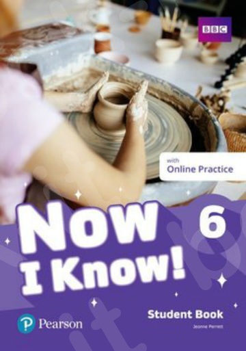 Now I Know 6 - Student's Book (+Online Practice)(Βιβλίο Μαθητή)